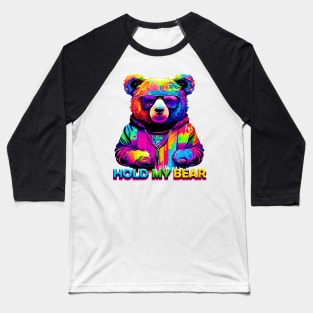 hold my bear (funny meme) Baseball T-Shirt